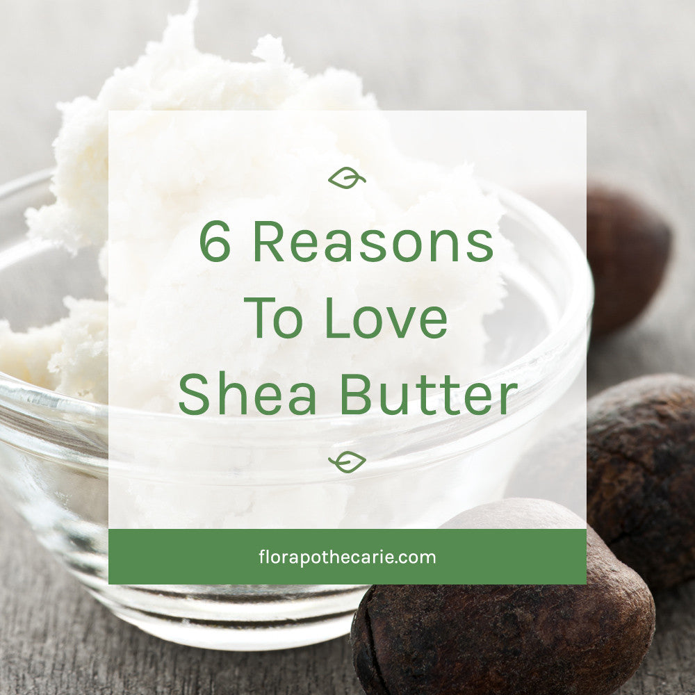 Ingredient Love: Shea Butter